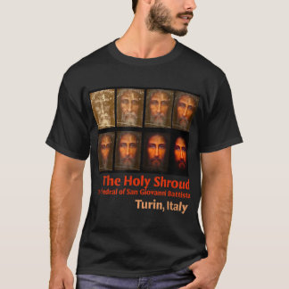 Shroud of Turin The Holy Face of Jesus Test Phases T-Shirt