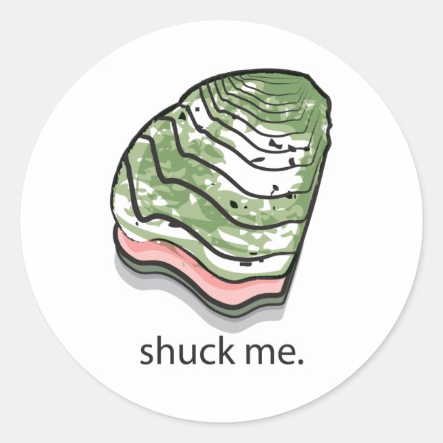 Shuck Me Classic Round Sticker (Front)