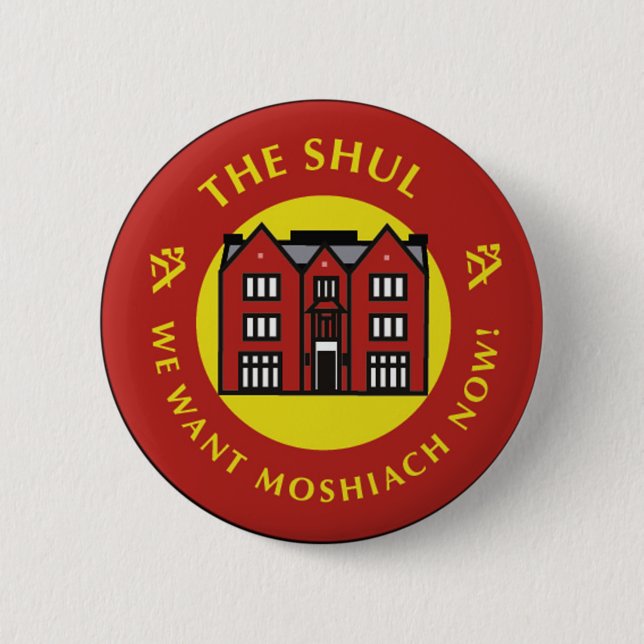 Shul 6 Cm Round Badge (Front)