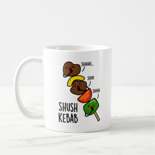 Shush Kebab Funny Food Pun  Coffee Mug