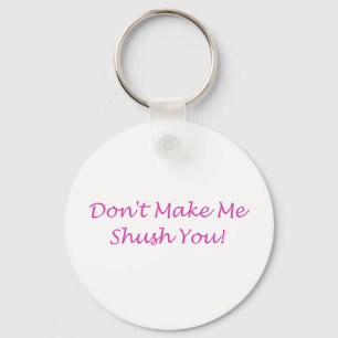 shush key ring