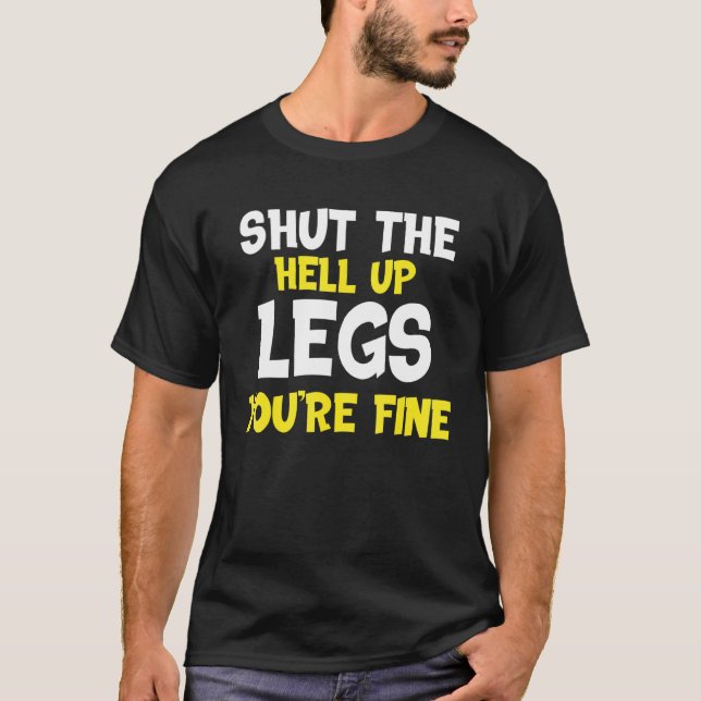 Shut The Hell Up Legs You're Fine Tank Top   Worko (Front)