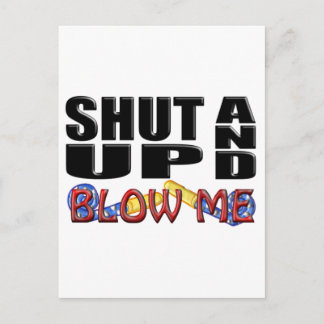 SHUT UP AND BLOW ME (Party Favour) Invitation Postcard
