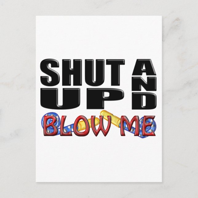 SHUT UP AND BLOW ME (Party Favour) Invitation Postcard (Front)