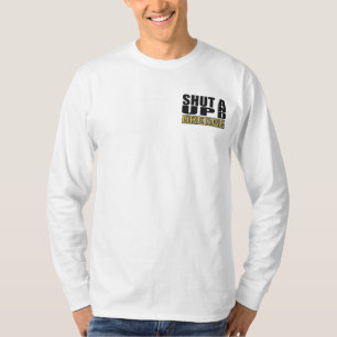 "SHUT UP AND DREDGE" (Dredger) T-Shirt