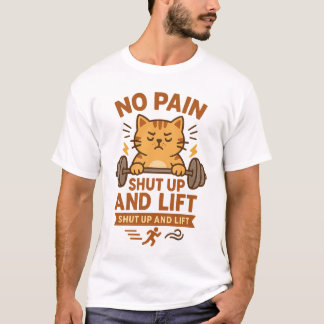 Shut Up and Lift – Motivational Cat Fitness Poster T-Shirt