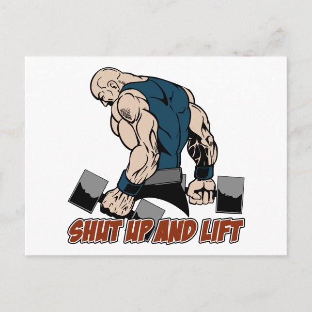 Shut Up and Lift Weightlifter Postcard (Front)