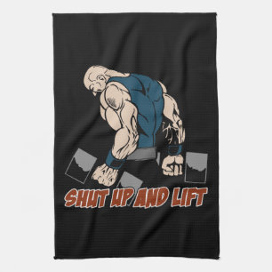 Shut Up and Lift Weightlifter Tea Towel