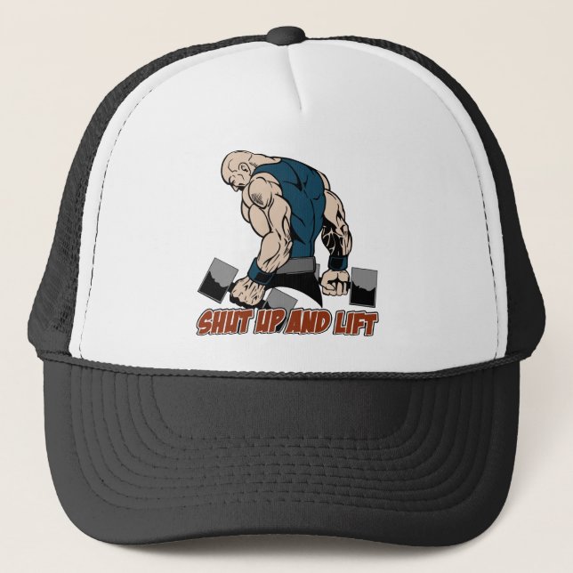 Shut Up and Lift Weightlifter Trucker Hat (Front)