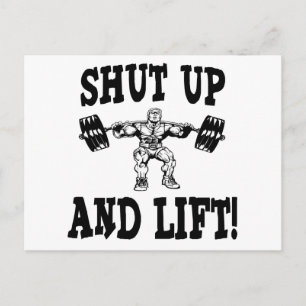 Shut Up And Lift Weightlifting Postcard