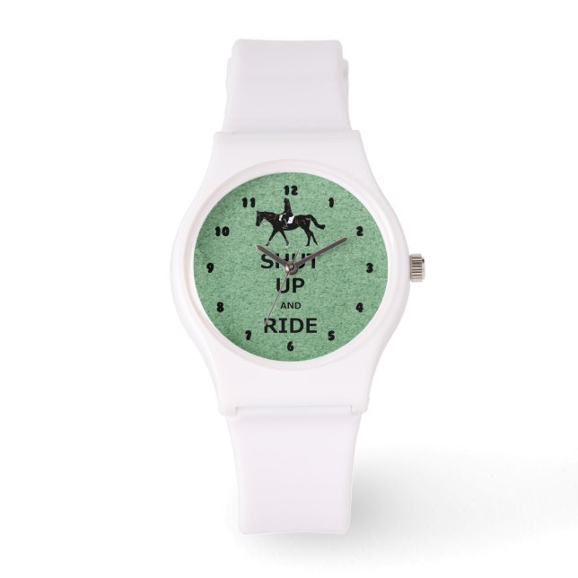 Shut Up and Ride! Equestrian Horse Watch (Front)