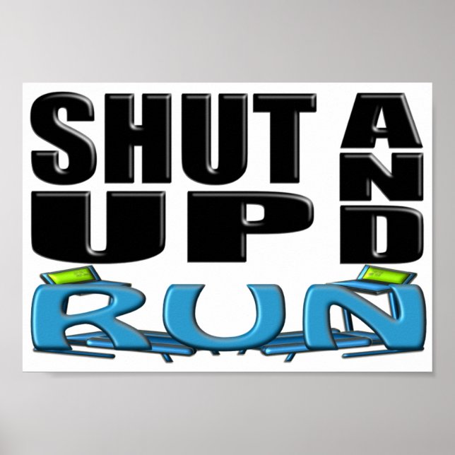 SHUT UP AND RUN (Treadmill) Poster (Front)