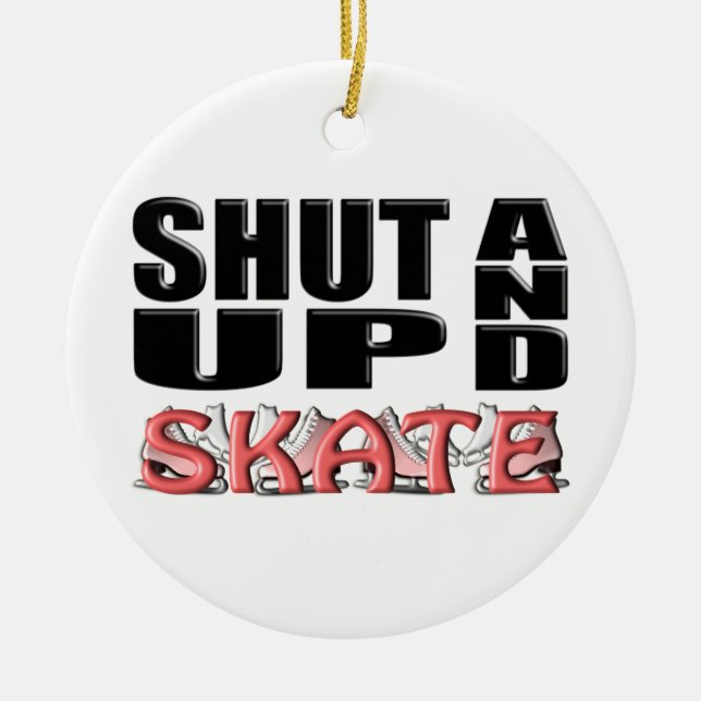 SHUT UP AND SKATE (Figure) Ceramic Tree Decoration (Front)