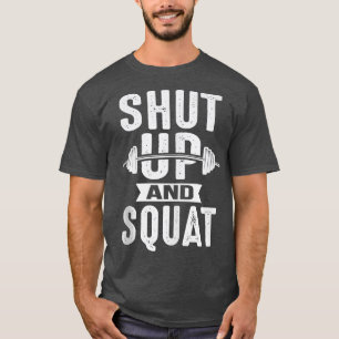 Shut Up and Squat Fun Workout Enthusiast Christmas T-Shirt