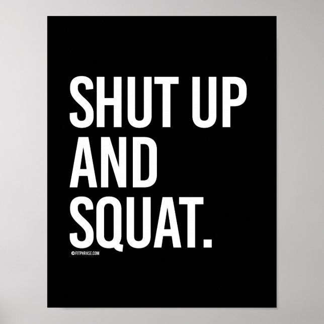 Shut up and squat -   Training Fitness -.png Poster (Front)