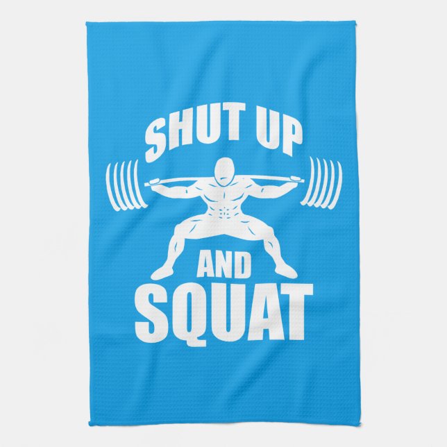 Shut Up And Squat - Workout Motivational Tea Towel (Vertical)