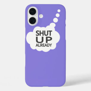 "Shut Up" Custom Colour iPod Touch case