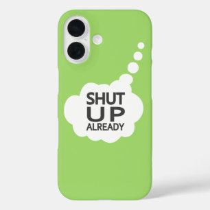 "Shut Up" Custom Colour Samsung case
