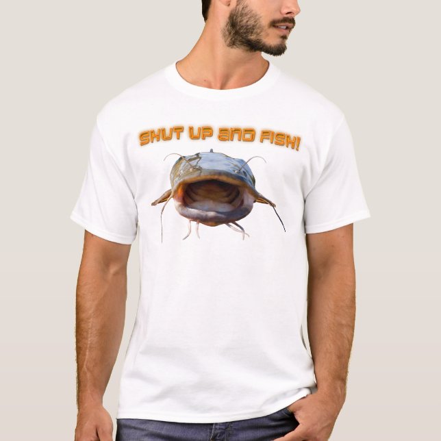 Shut up & Fish T-Shirt (Front)