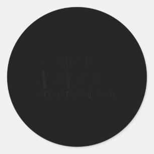 Shut Up Jeff No More From You Funny D Name Classic Round Sticker