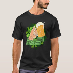 Shut Up Liver You're Fine Vintage St Patrick's Day T-Shirt