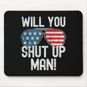 Shut Up Man! Joe Biden Mouse Pad