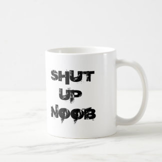 SHUT UP NOOB Coffee Mug