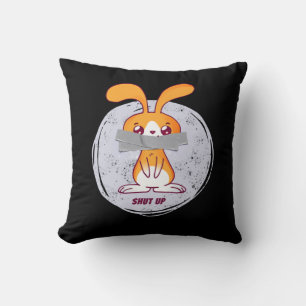 Shut Up Rabbit Funny Sarcastic Comic Design Cushion