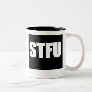 Shut Up STFU Two-Tone Coffee Mug