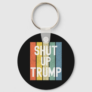 Shut Up Trump! Joe Biden Presidential Debate Key Ring