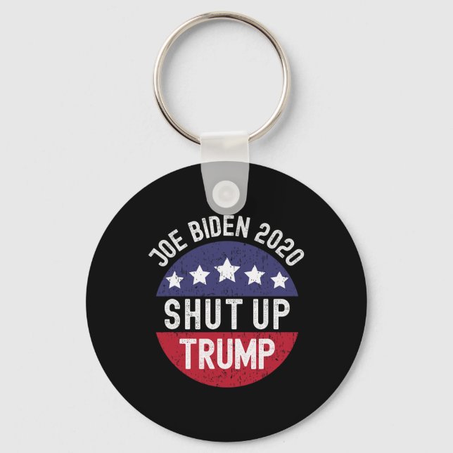 Shut Up Trump Presidential Debate Pro Joe Biden De Key Ring (Front)