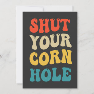 Shut Your Cornhole Funny Sport Retro Gift  Invitation