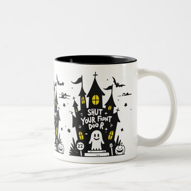 Shut Your Front Door Mug – Haunted House Ghost (Right)