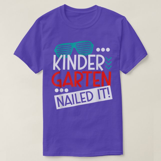 Shutter Sunglass Kindergarten Nailed It Student Gr T-Shirt (Design Front)