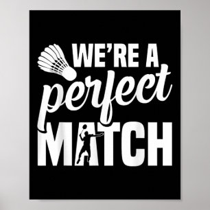 Shuttle Badminton Coach Perfect Badminton Player  Poster