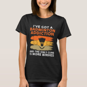 Shuttle Badminton Player 7 T-Shirt