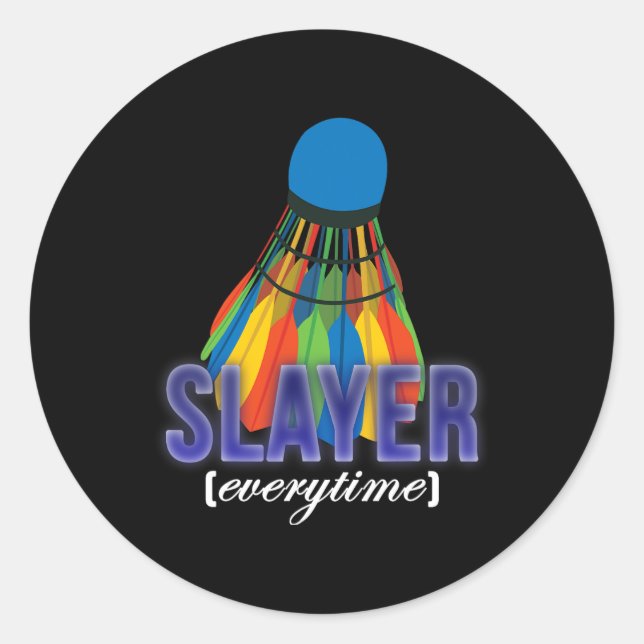 Shuttle Badminton Player Quote  Classic Round Sticker (Front)