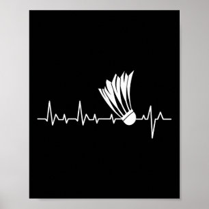Shuttle Heartbeat - Badminton Player Sports Lover  Poster