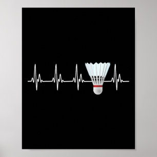 Shuttle Heartbeat Funny Badminton Player  Poster