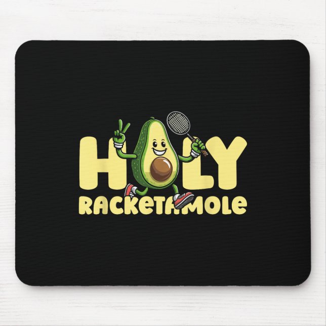Shuttle Racket - Team Badminton Avocado Holy Racke Mouse Pad (Front)