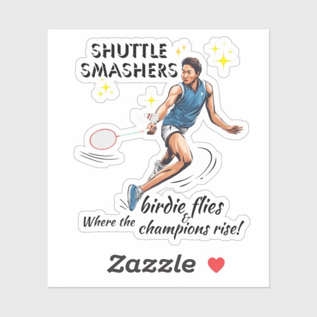 Shuttle Smashers: Where The Birdie Flies And Champ (Sheet)
