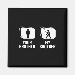 Shuttle Your Brother My Brother Sister Funny Dmint Magnet