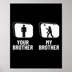 Shuttle Your Brother My Brother Sister Funny Dmint Poster
