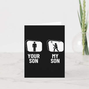 Shuttle Your Son My Son Dad Mum Funny Dminton  Card