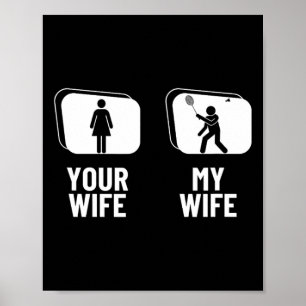 Shuttle Your Wife My Wife Husnd Funny Dminton  Poster