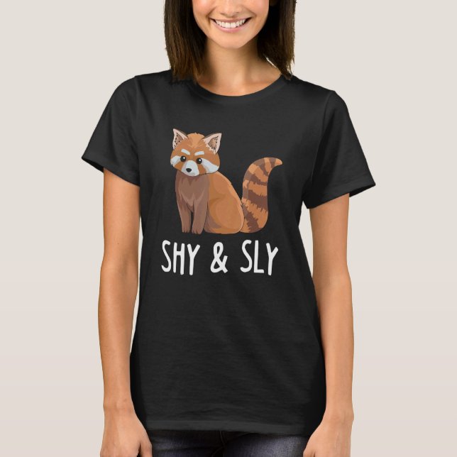 Shy & Sly For A Red Panda Expert T-Shirt (Front)