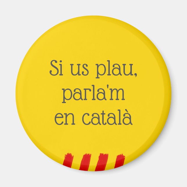 Si us plau, parla'm en català magnet (Front)