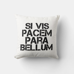 Si Vis Pacem Para Bellum Cushion