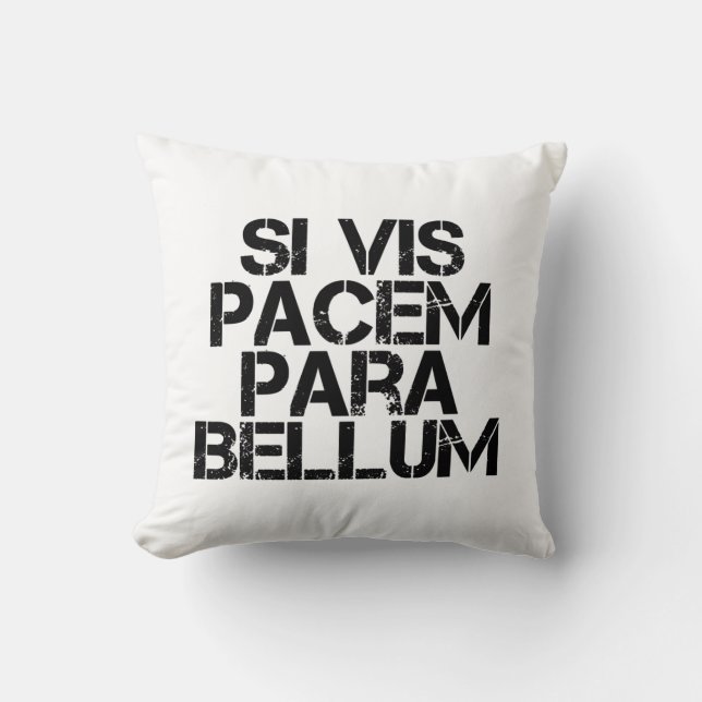 Si Vis Pacem Para Bellum Cushion (Front)