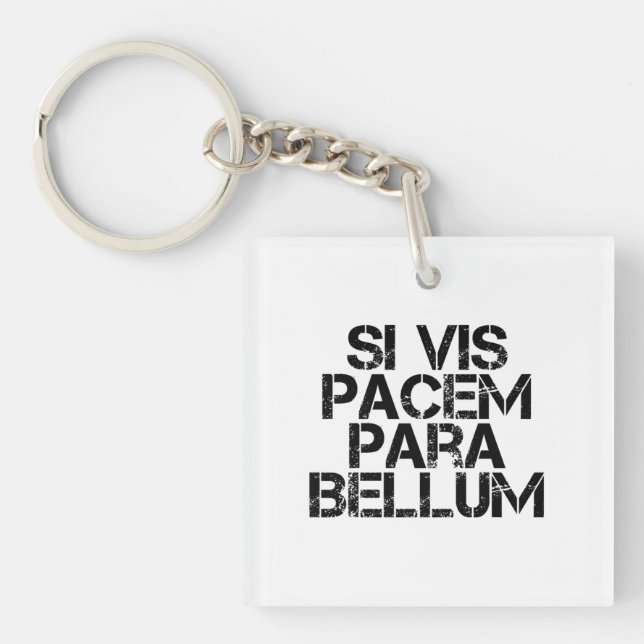 Si Vis Pacem Para Bellum Key Ring (Front)